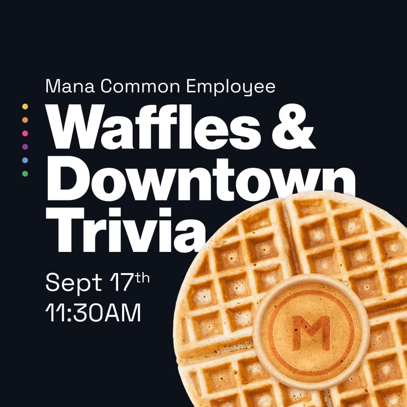 Cover Image for Mana Common Employee Waffles & Downtown Trivia