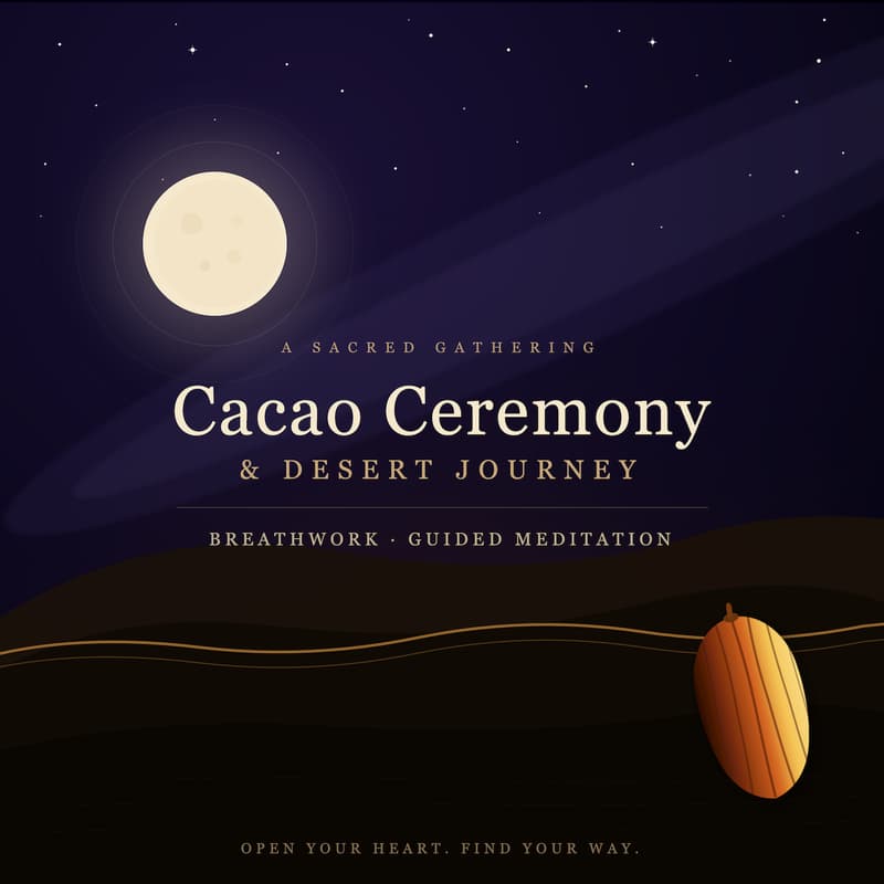 Cover Image for Cacao Ceremony & Desert Journey