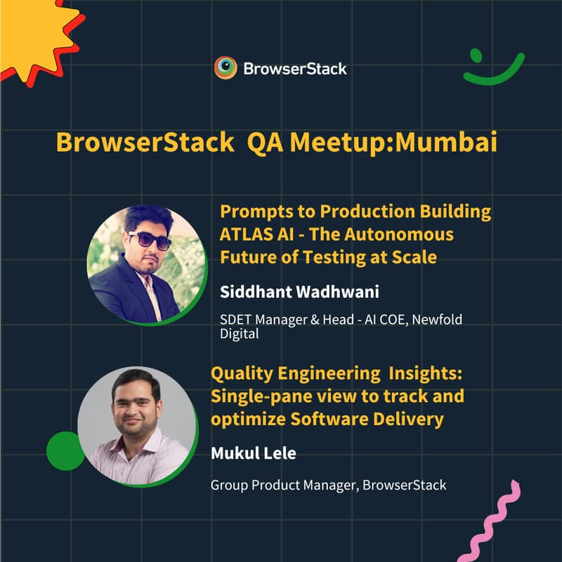 Cover Image for BrowserStack Meetup Mumbai: AI-Powered Testing at Scale