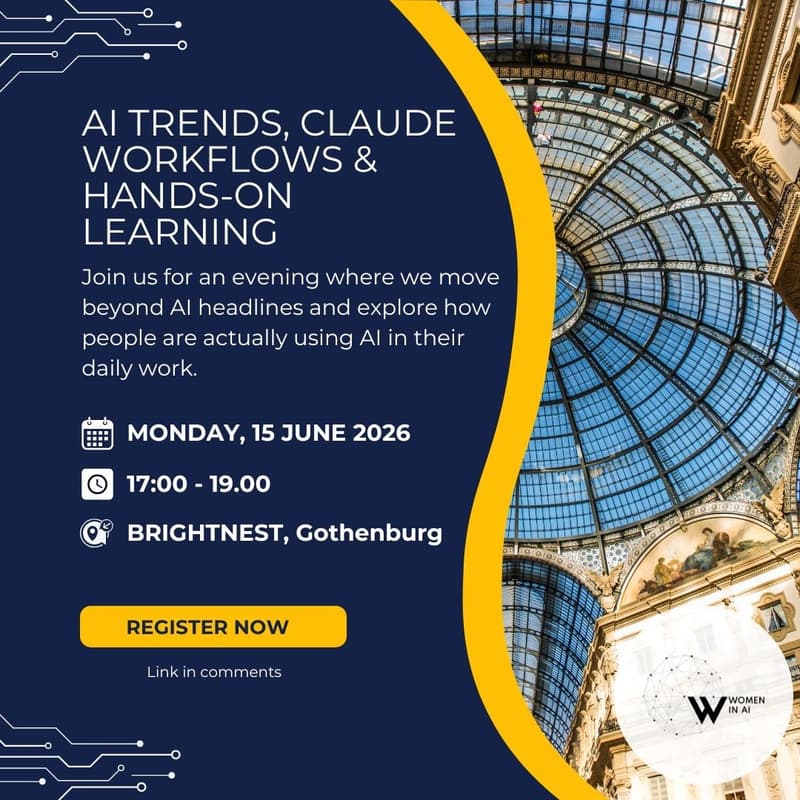 Cover Image for Women in AI Gothenburg: AI Trends, Claude Workflows & Hands-On Learning