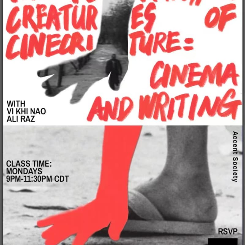 Cover Image for 8-Week Cinema and Writing Workshop x Vi Khi Nao x Ali Raz : The Flamboyant Creatures of Cinecriture