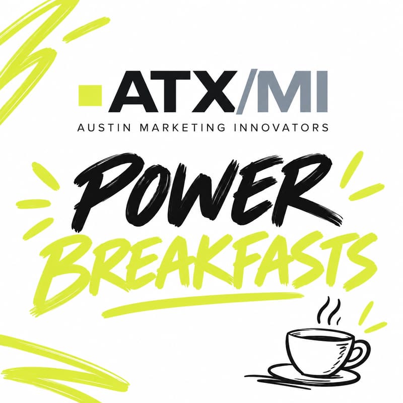 Cover Image for ATX Marketing Innovators Power Breakfast