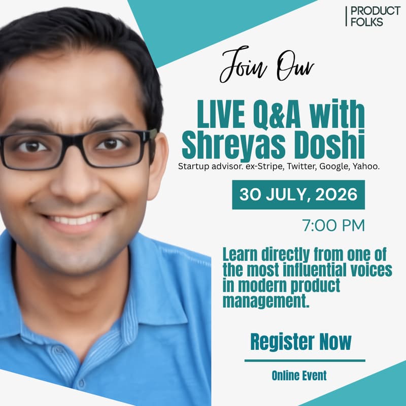 Cover Image for An Evening with Shreyas Doshi on Building Great Products