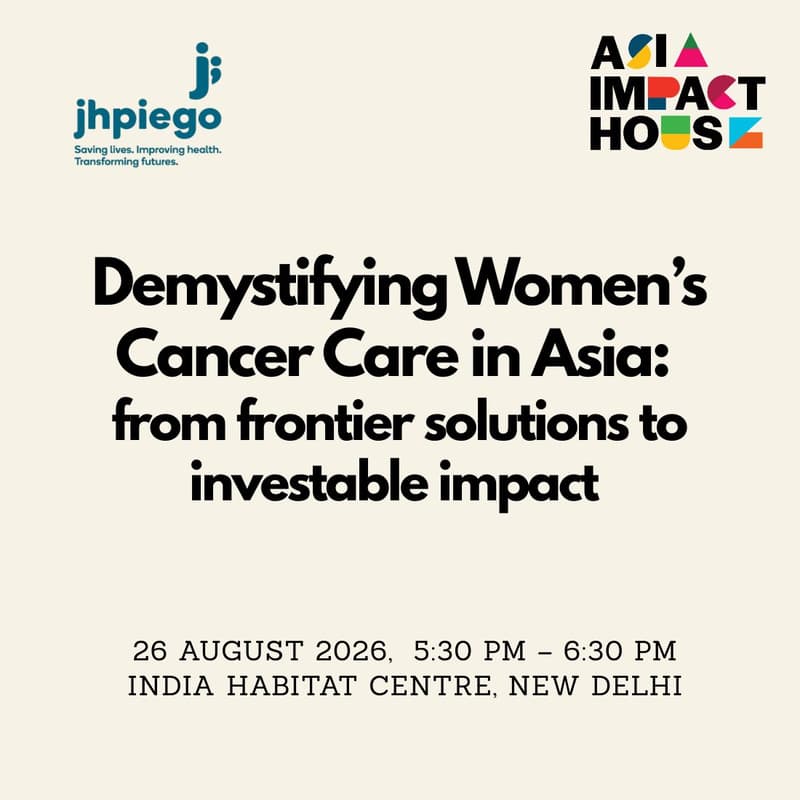 Cover Image for Demystifying Women’s Cancer Care in Asia: From Frontier Solutions to Investable Impact
