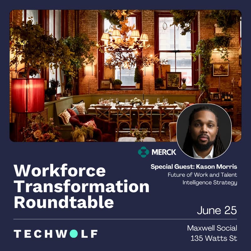 Cover Image for Workforce Transformation Roundtable Hosted by TechWolf