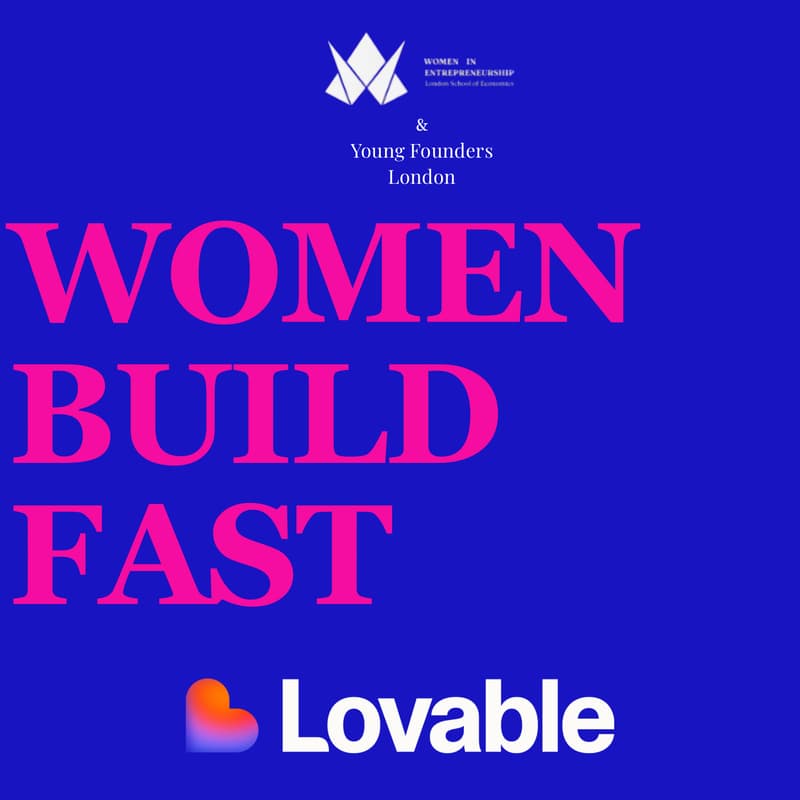 Cover Image for Lovable MVP Building With LSE Women In Entrepreneurship