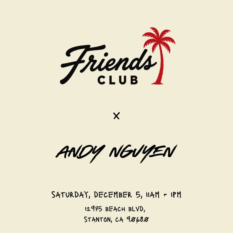 Cover Image for In-N-Out Friends Club x Andy Nguyen