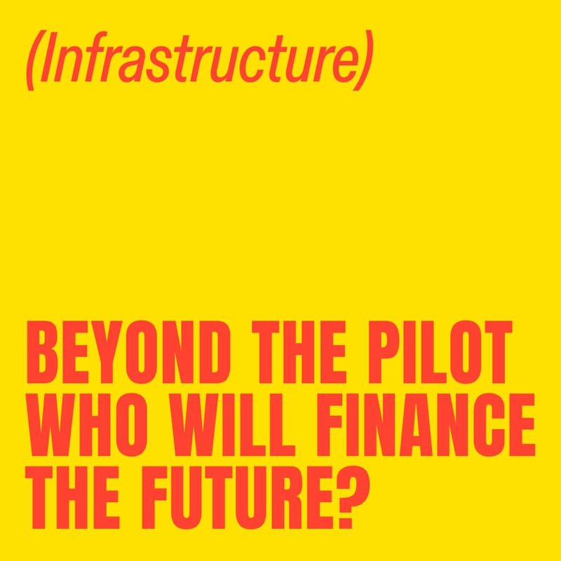 Cover Image for Beyond the Pilot Who Will Finance the Future?