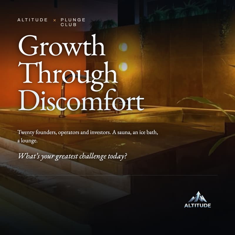 Cover Image for Growth Through Discomfort · Altitude × Plunge Club