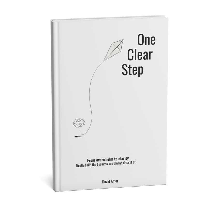 Cover Image for One Clear Step -> Finally build the business you always dreamt of