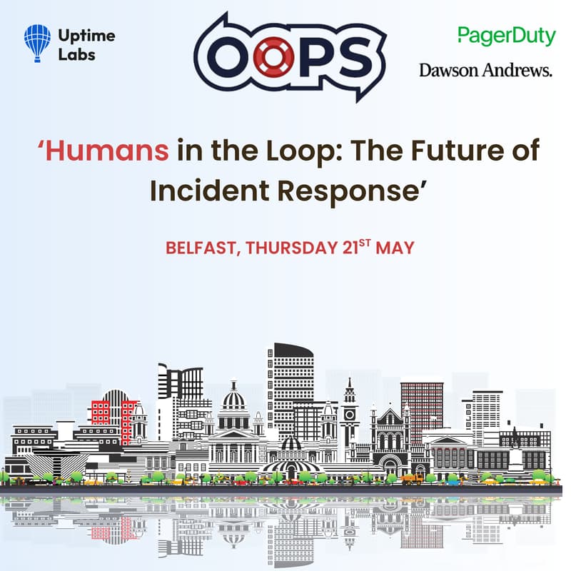 Cover Image for OOPS #15 - Humans in the Loop: The Future of Incident Response
