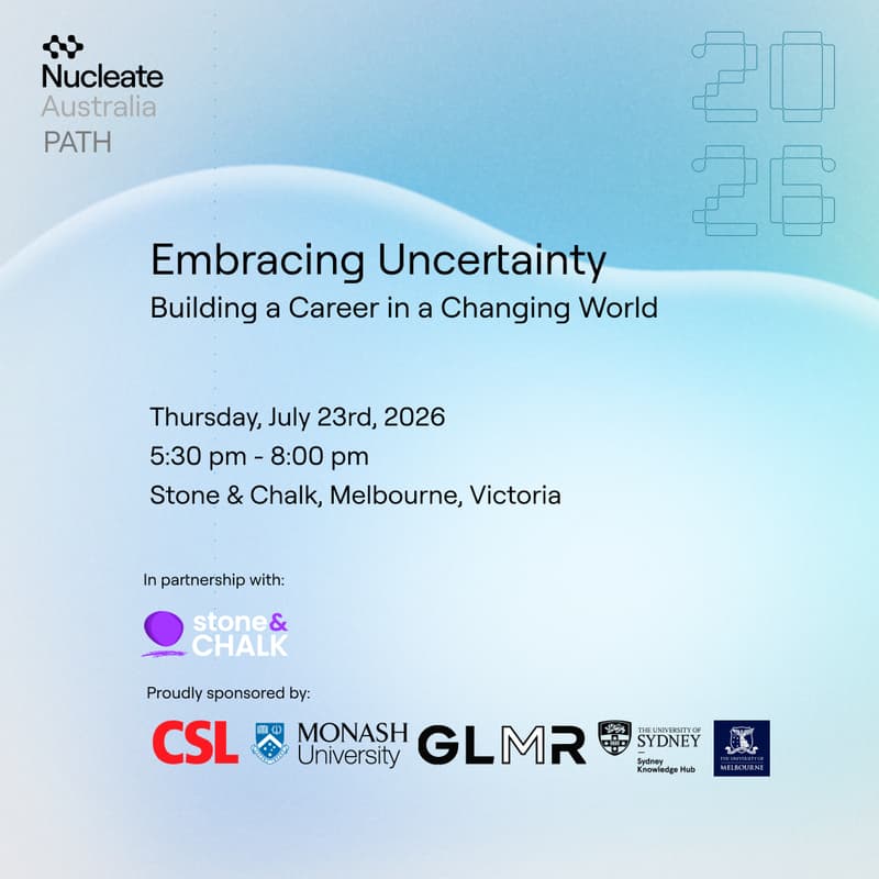 Cover Image for Nucleate Australia - Embracing Uncertainty: Building a Career in a Changing World