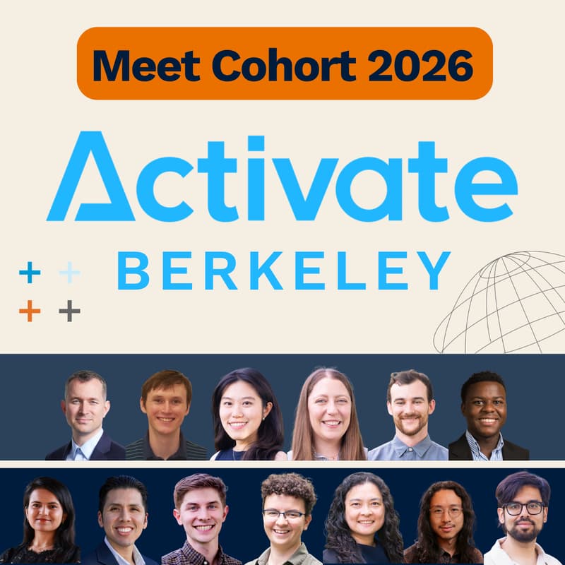 Cover Image for Activate Berkeley 2026 Meet the Cohort