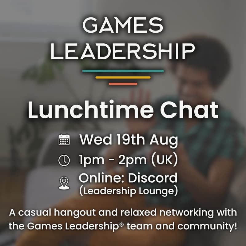 Cover Image for Lunchtime Chat with Games Leadership® (August)