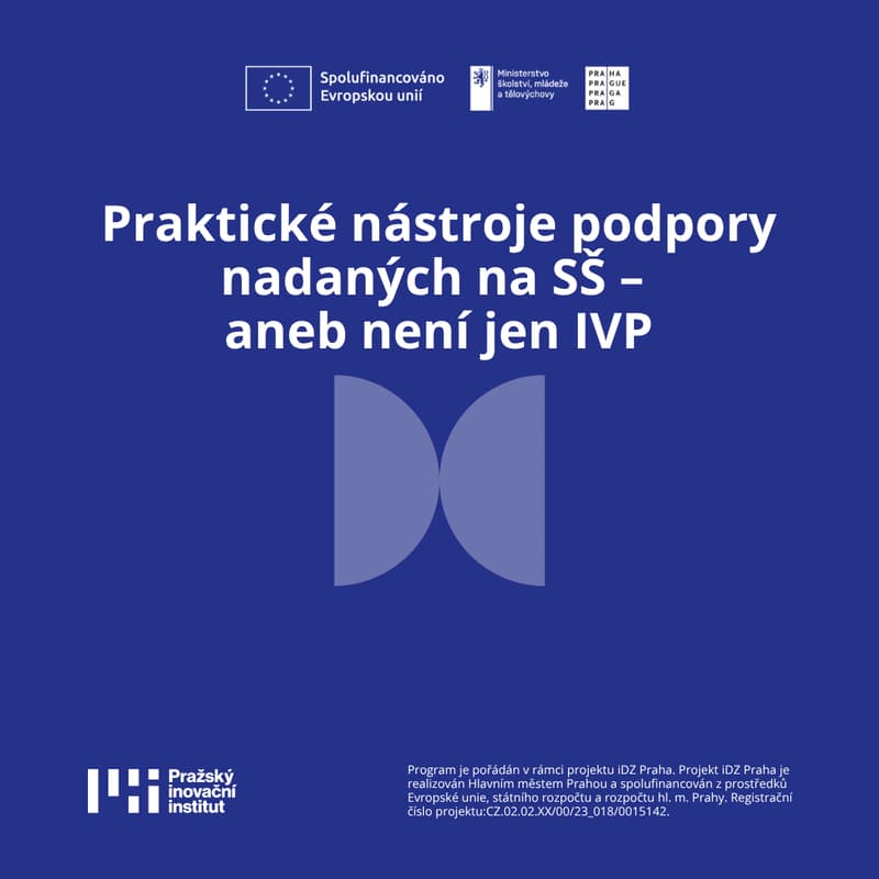 Cover Image for Praktické nástroje podpory nadaných na SŠ – aneb není jen IVP