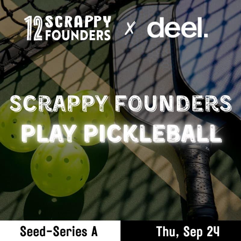 Cover Image for Scrappy AI Founders Play Pickleball (Seed to Series A)
