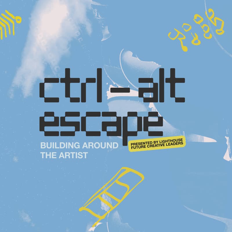 Cover Image for CTRL/ALT-ESCAPE: Building Around the Artist
