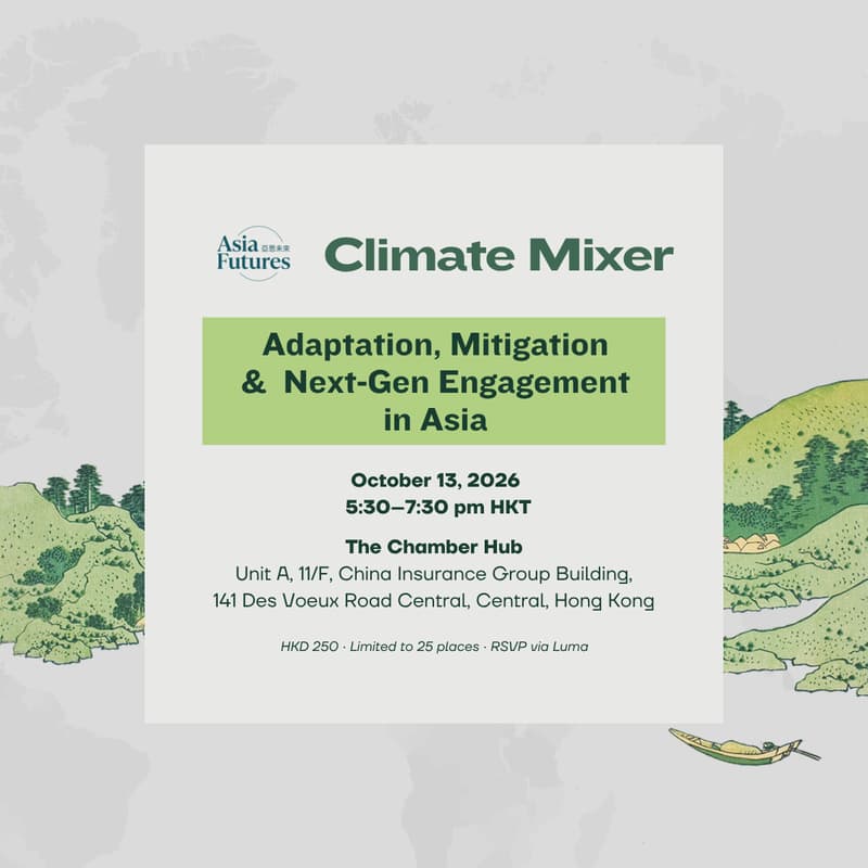 Cover Image for Asia Futures Climate Mixer