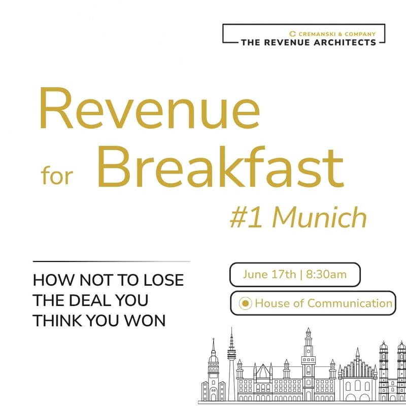 Cover Image for Revenue for Breakfast #1 Munich - How Not to Lose the Deal You Think You Won