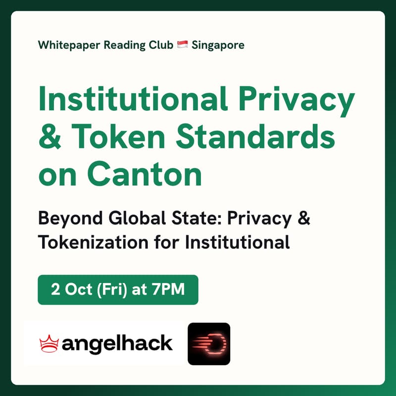 Cover Image for Whitepaper Reading Club: Institutional Privacy & Token Standards on Canton