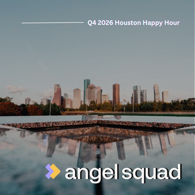 Cover Image for Angel Squad Houston Q4 Meetup