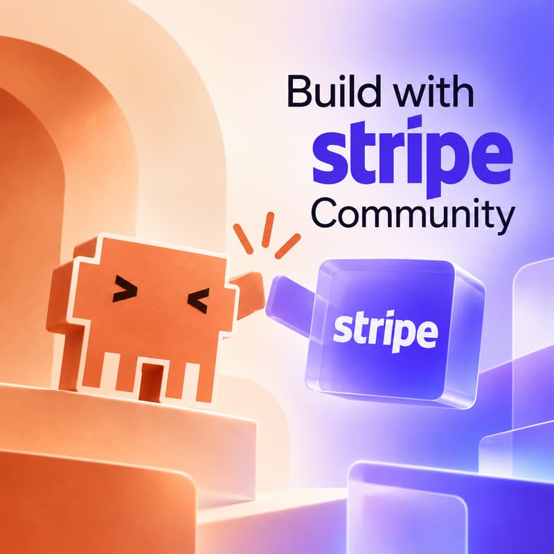 Cover Image for Build with Stripe Community: Simplify building your tech stack with AI