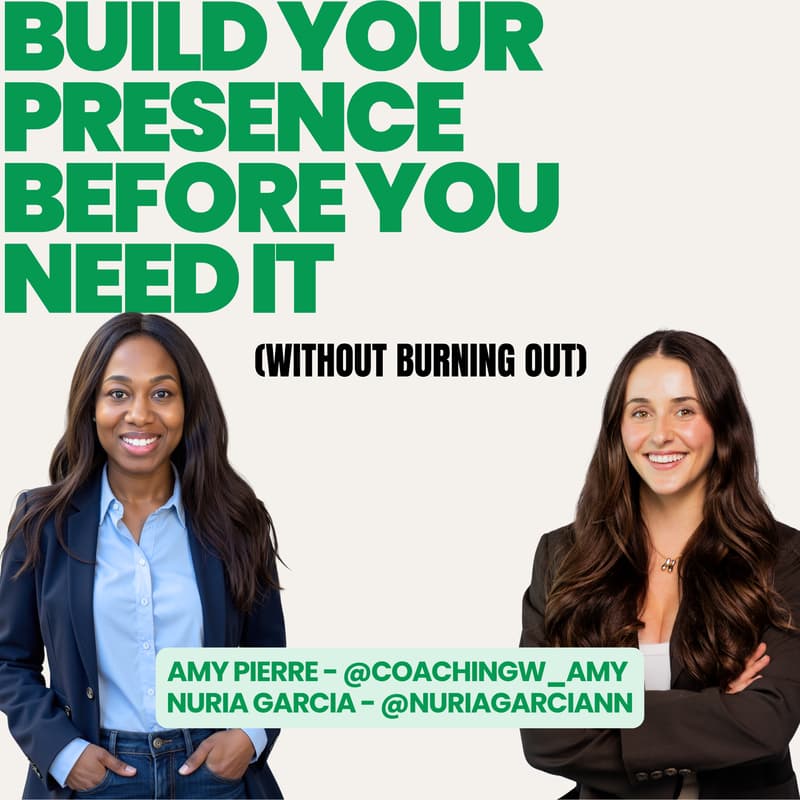 Cover Image for Build Your Presence Before You Need It (without burning out) - Expert Session