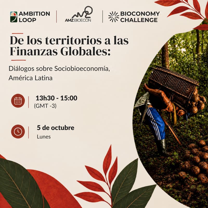 Cover Image for De los territorios a las Finanzas Globales: Diálogos sobre Sociobioeconomía, América Latina