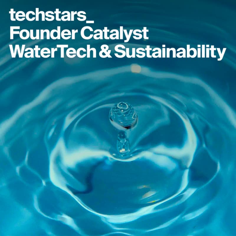 Cover Image for Techstars Founder Catalyst WaterTech & Sustainability Spring 2026 In-Person Pitch Showcase