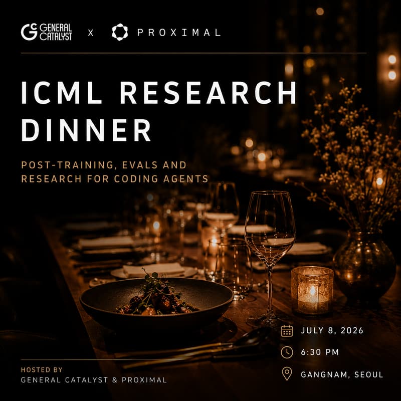 Cover Image for General Catalyst X Proximal ICML Dinner