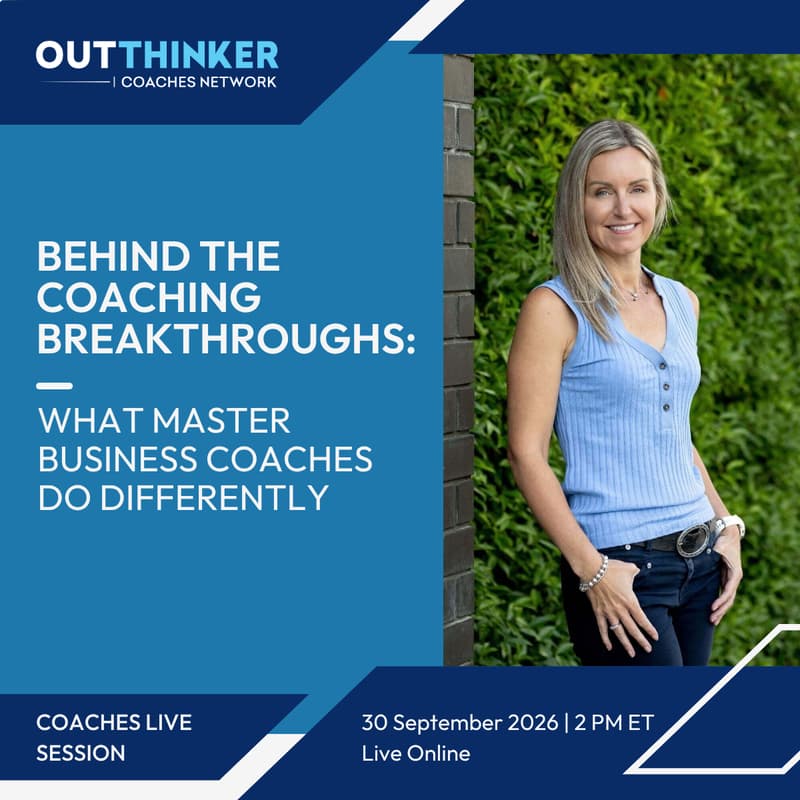 Cover Image for Behind the Coaching Breakthroughs: What Master Business Coaches Do Differently