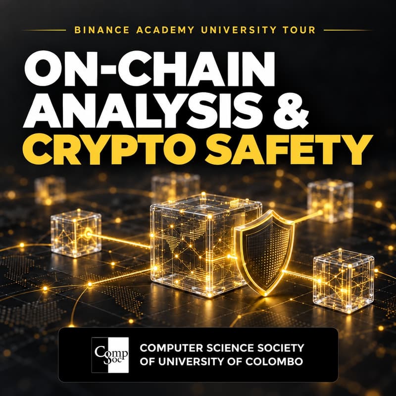 Cover Image for On-Chain Analysis & Crypto Safety | Binance Academy University Tour