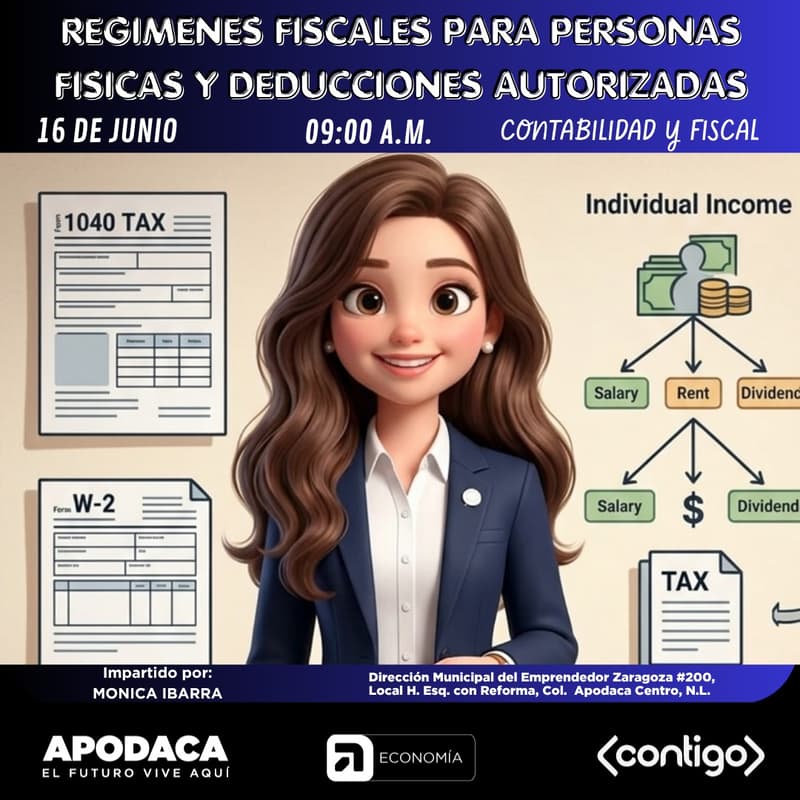 Cover Image for RÉGIMENES FISCALES PARA PERSONAS FÍSICAS Y DEDUCCIONES AUTORIZADAS (PRESENCIAL)