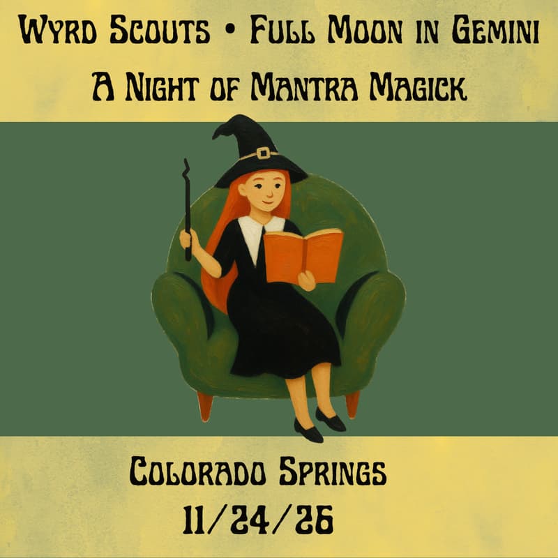 Cover Image for Full Moon in Gemini • A Night of Mantra Magick • Private Wyrd Scouts Gathering