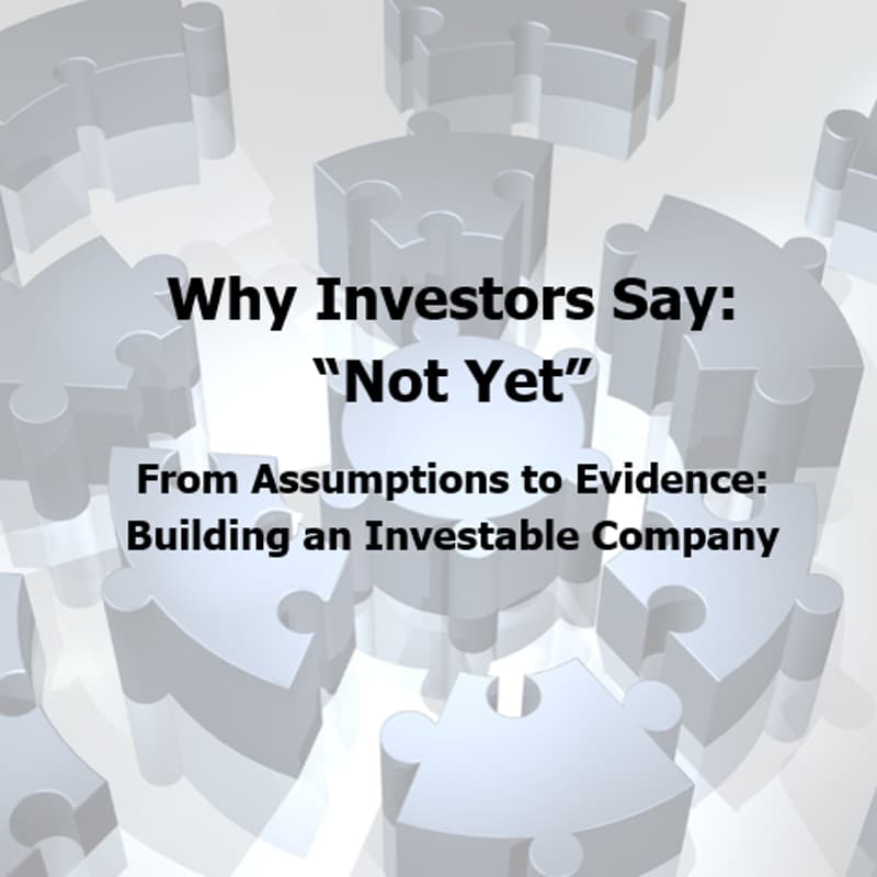 Cover Image for Why Investors Say: “Not Yet”