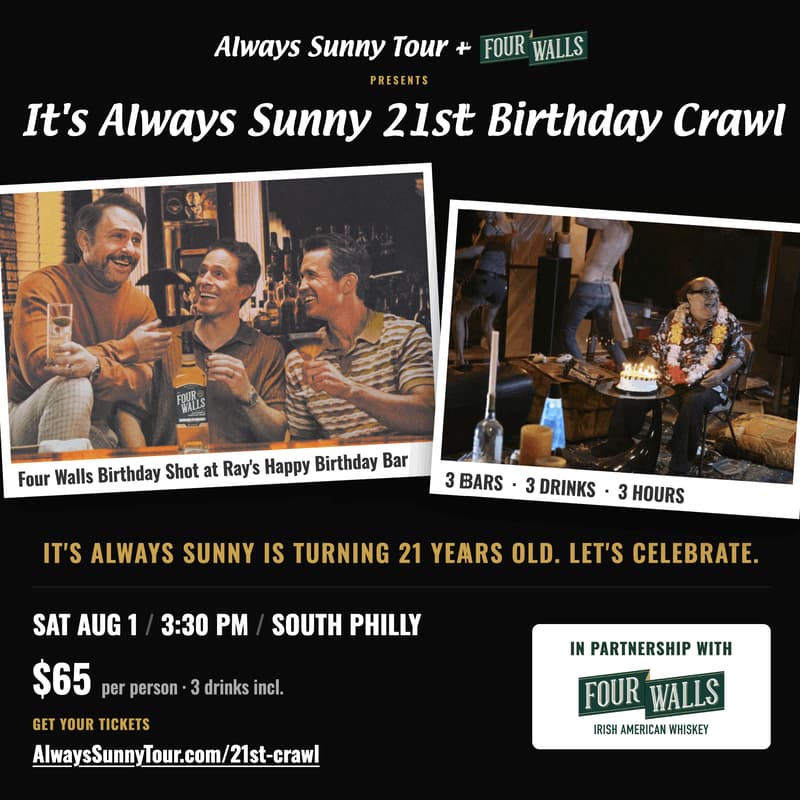 Cover Image for Happy Birthday IASIP: Four Walls x Always Sunny Tour Bar Crawl Experience