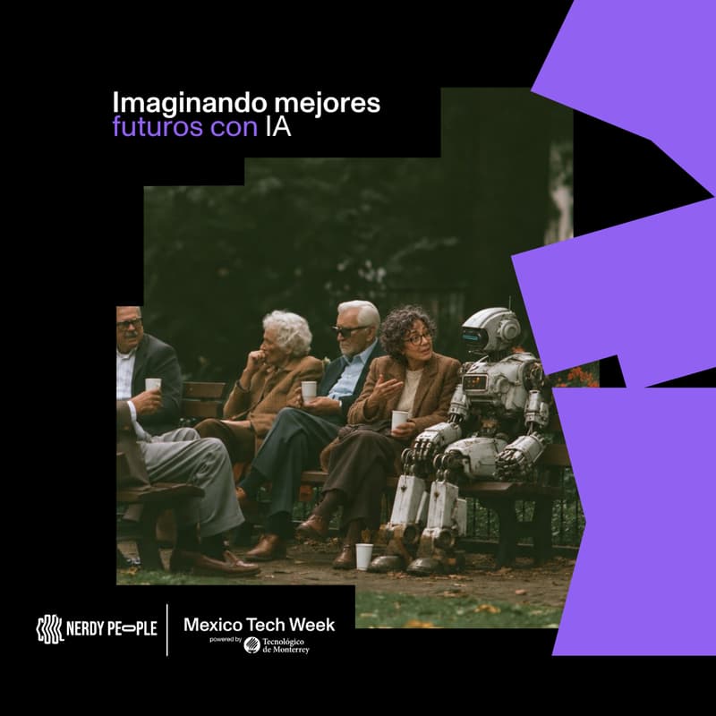 Cover Image for IMAGINANDO MEJORES FUTUROS CON IA
