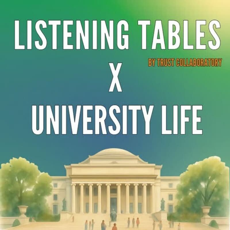 Cover Image for Listening Tables X University Life