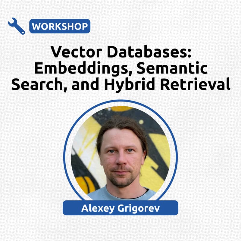 Cover Image for Vector Databases: Embeddings, Semantic Search, and Hybrid Retrieval