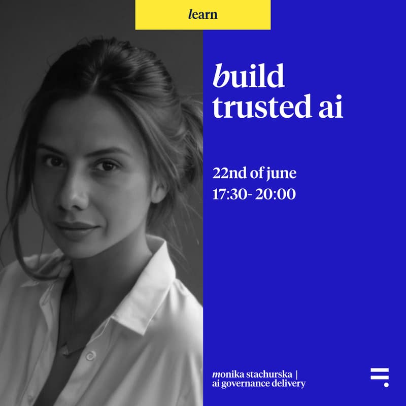 Cover Image for Build Trusted AI: Your Regulatory GPS to Bridging the Gap Between Ethics, Compliance, and Growth.