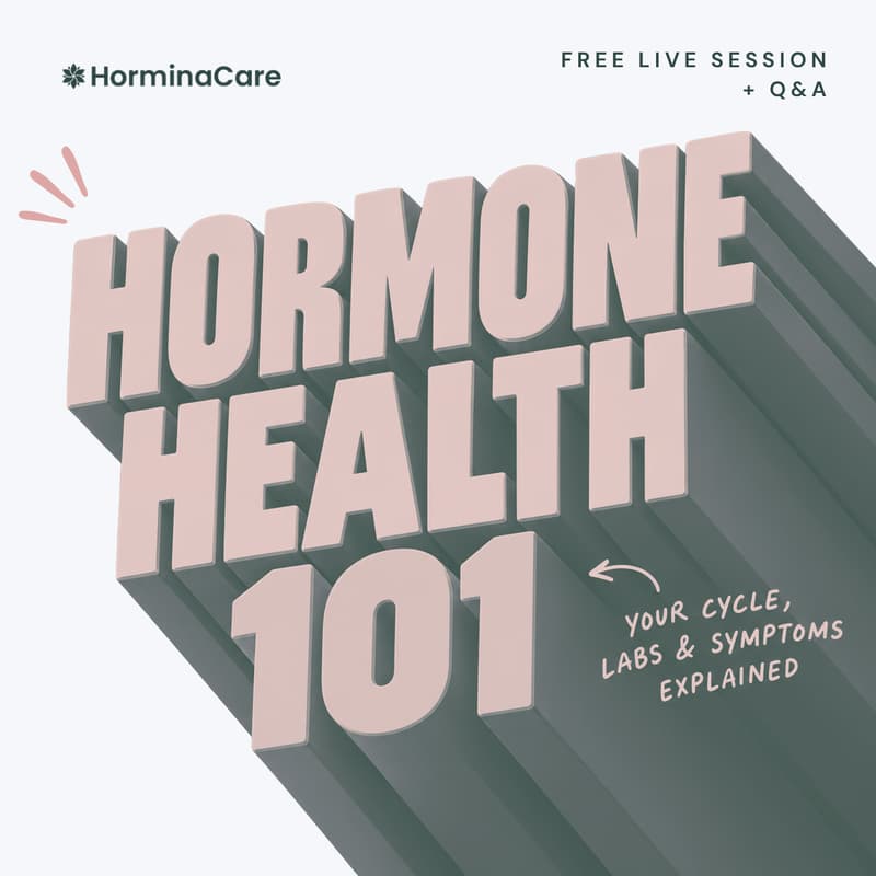 Cover Image for Hormone Health 101: Understand Your Cycle, Labs & Symptoms