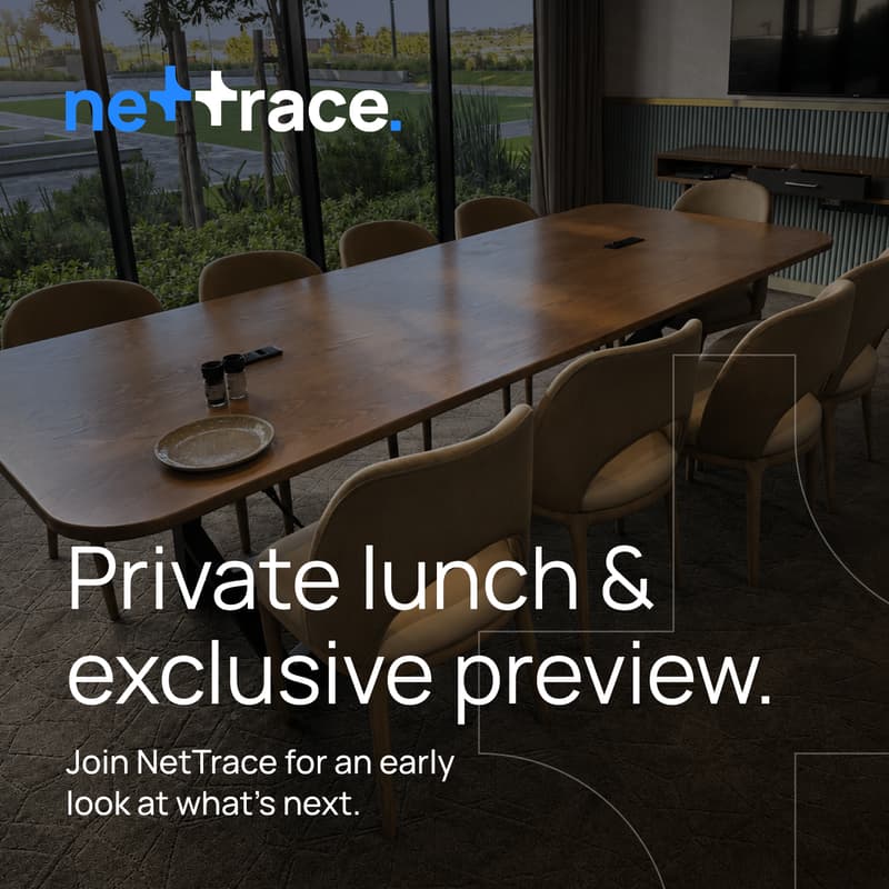 Cover Image for A Private Lunch with NetTrace: What's New, and What's Next