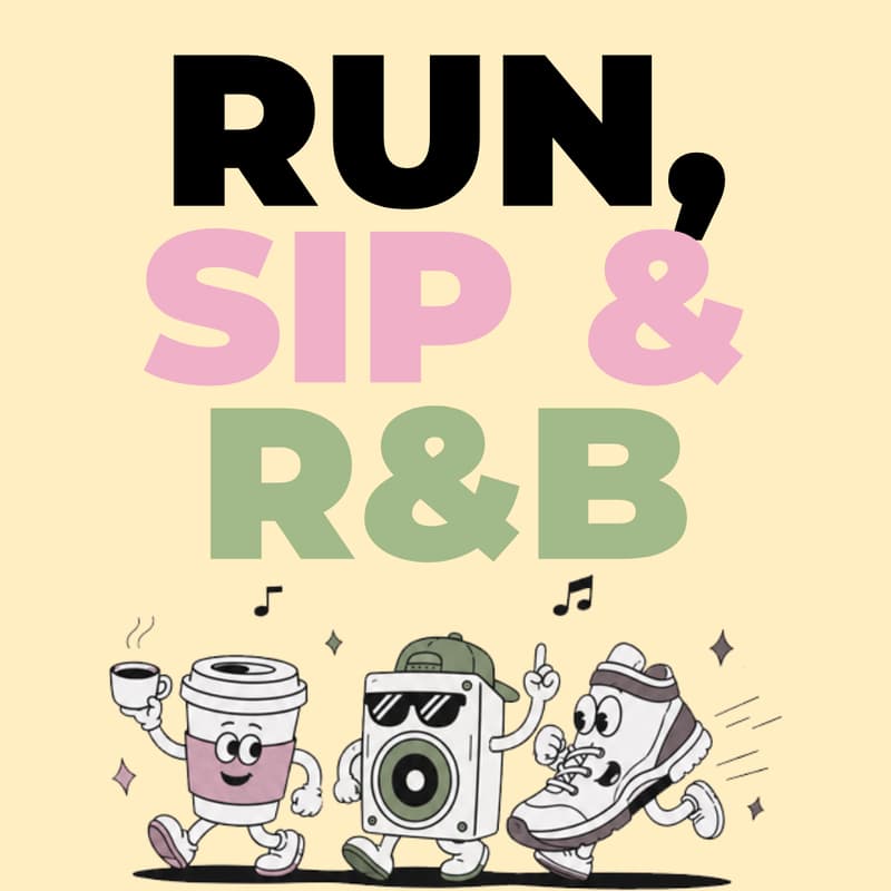 Cover Image for W x TT Café Run, Sip & R&B