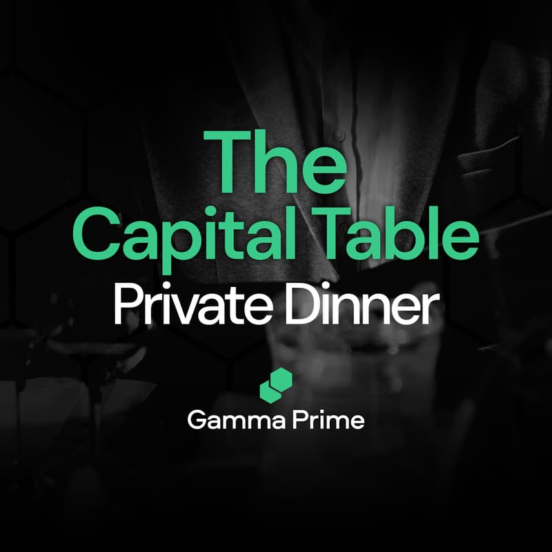 Cover Image for The Capital Table - Gamma Prime Private Dinner 🇩🇪