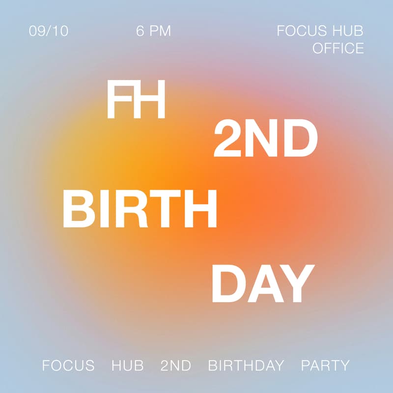 Cover Image for Focus Hub 2nd Birthday