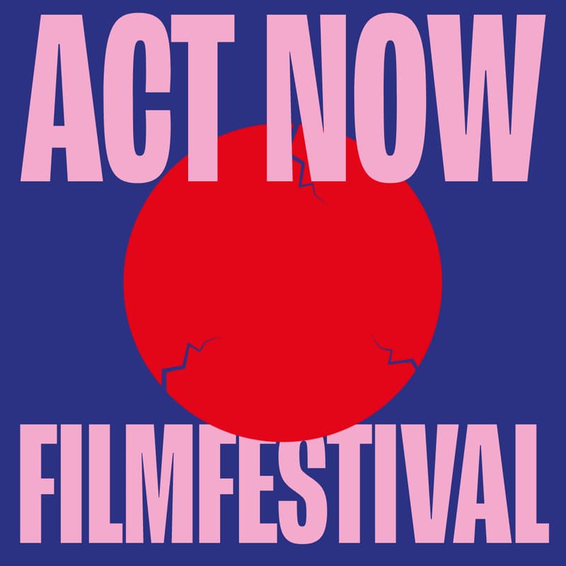 Cover Image for Act Now Film Festival