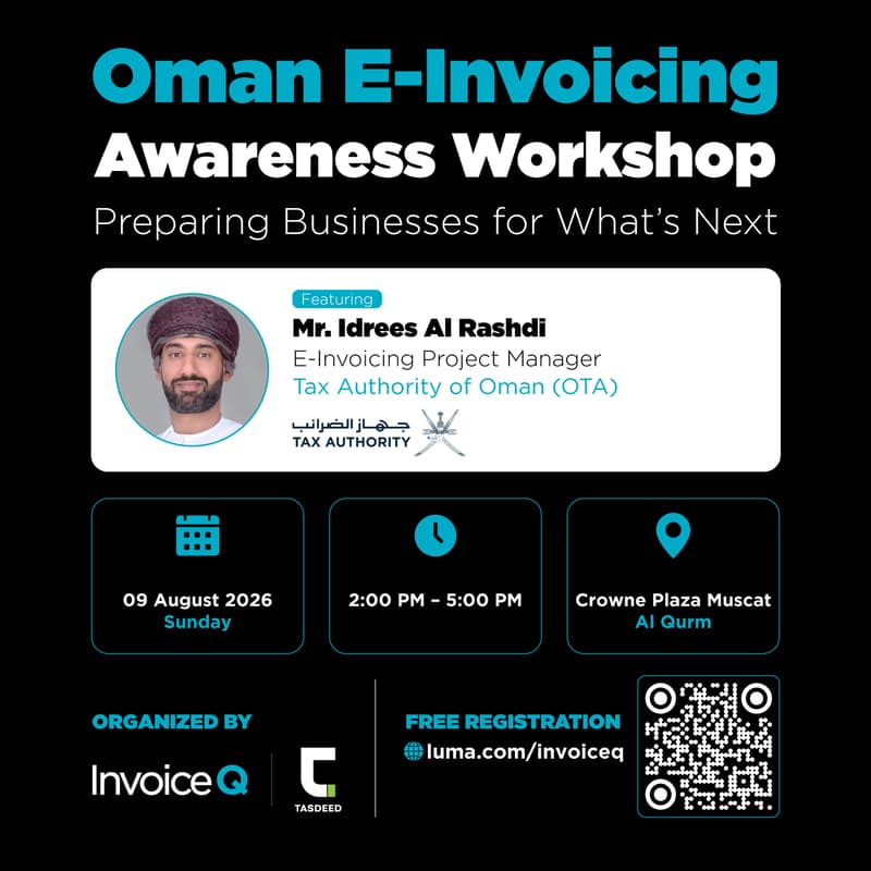 Cover Image for Oman E-Invoicing Awareness Workshop | InvoiceQ × Tasdeed