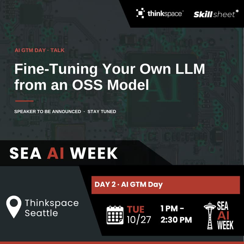 Cover Image for [ SEA AI WEEK ] - Fine-Turning your own LLM from an OSS model