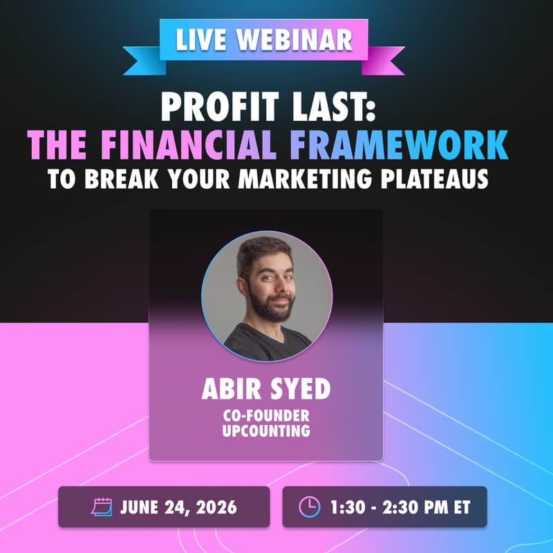 Cover Image for Profit Last: The Financial Framework to Break Your Marketing Plateaus
