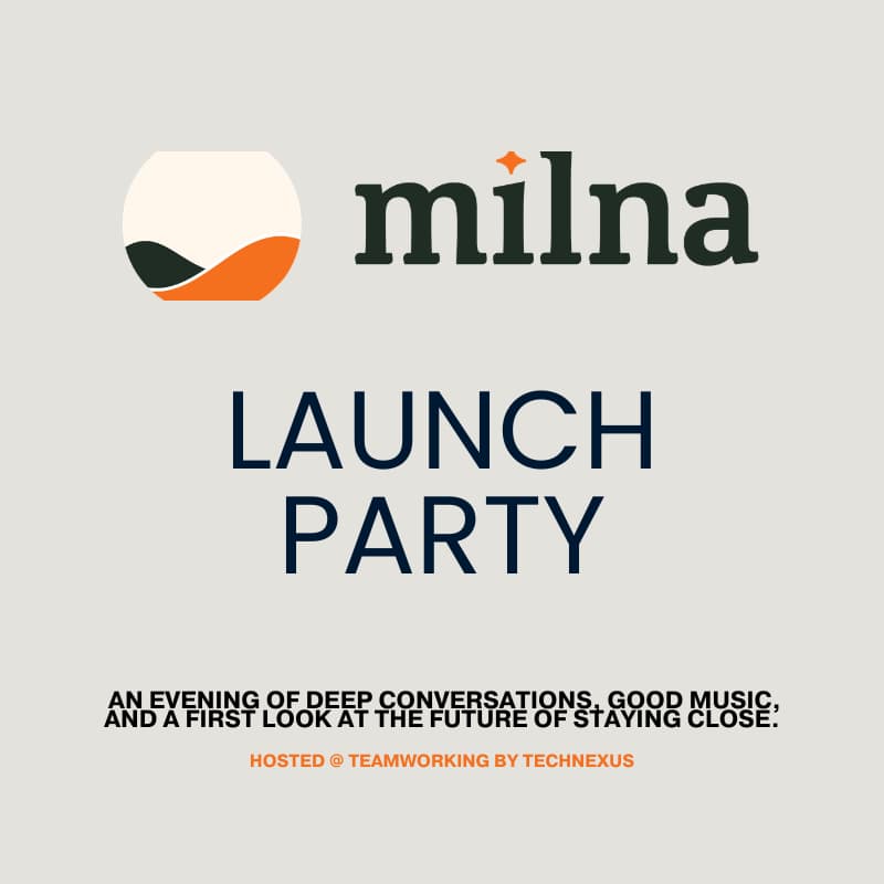 Cover Image for Milna Launch Party @ TeamWorking by TechNexus
